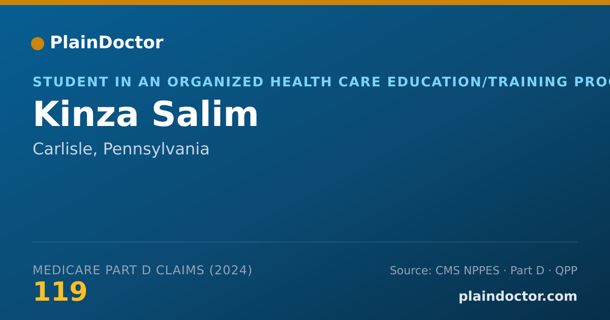 Shareable card for Kinza Salim - Student in an Organized Health Care Education/Training Program, Carlisle, PA