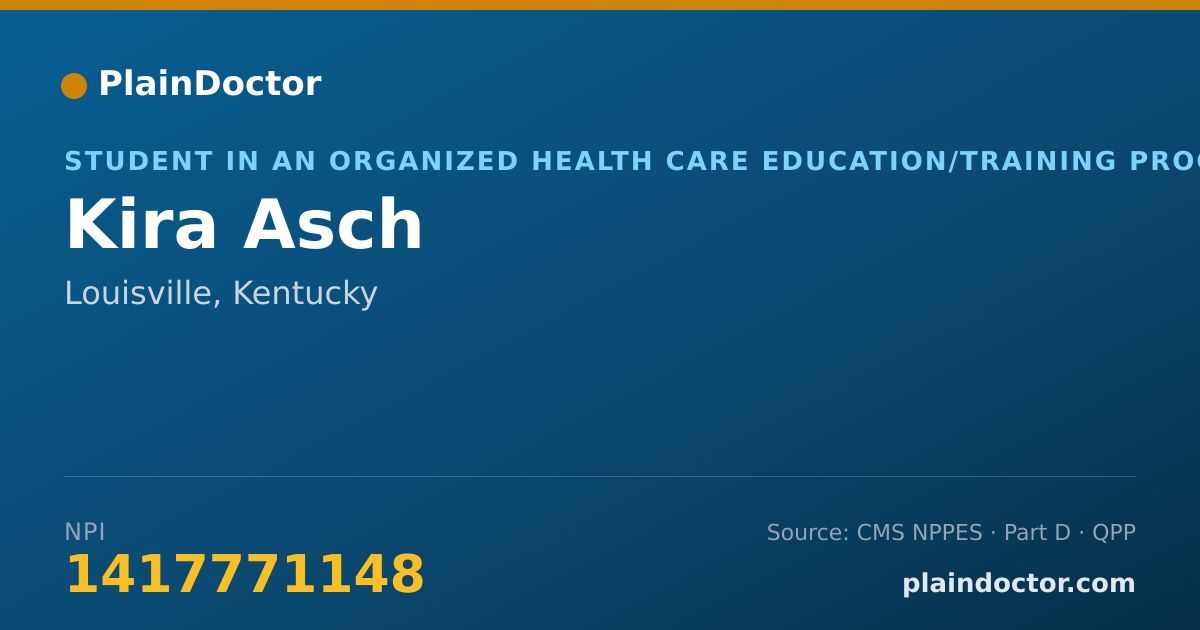 Shareable card for Kira Asch - Student in an Organized Health Care Education/Training Program, Louisville, KY
