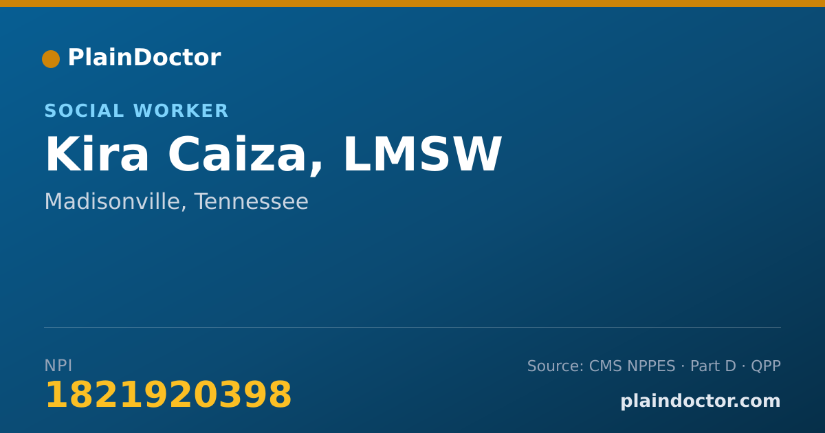 Shareable card for Kira Caiza, LMSW - Social Worker, Madisonville, TN