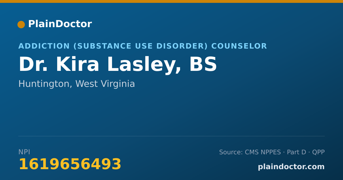 Shareable card for Kira Lasley, BS - Addiction (Substance Use Disorder) Counselor, Huntington, WV