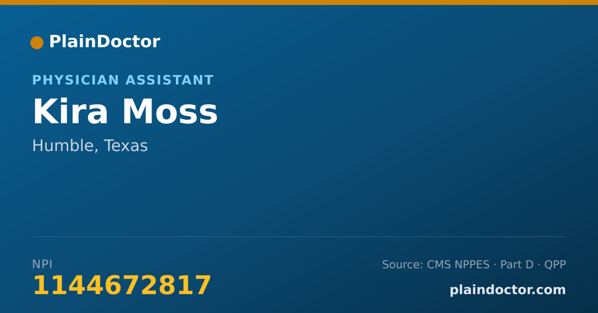 Shareable card for Kira Moss - Physician Assistant, Humble, TX