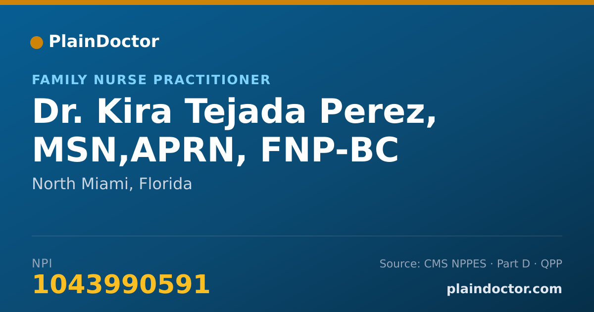 Shareable card for Kira Tejada Perez, MSN,APRN, FNP-BC - Family Nurse Practitioner, North Miami, FL