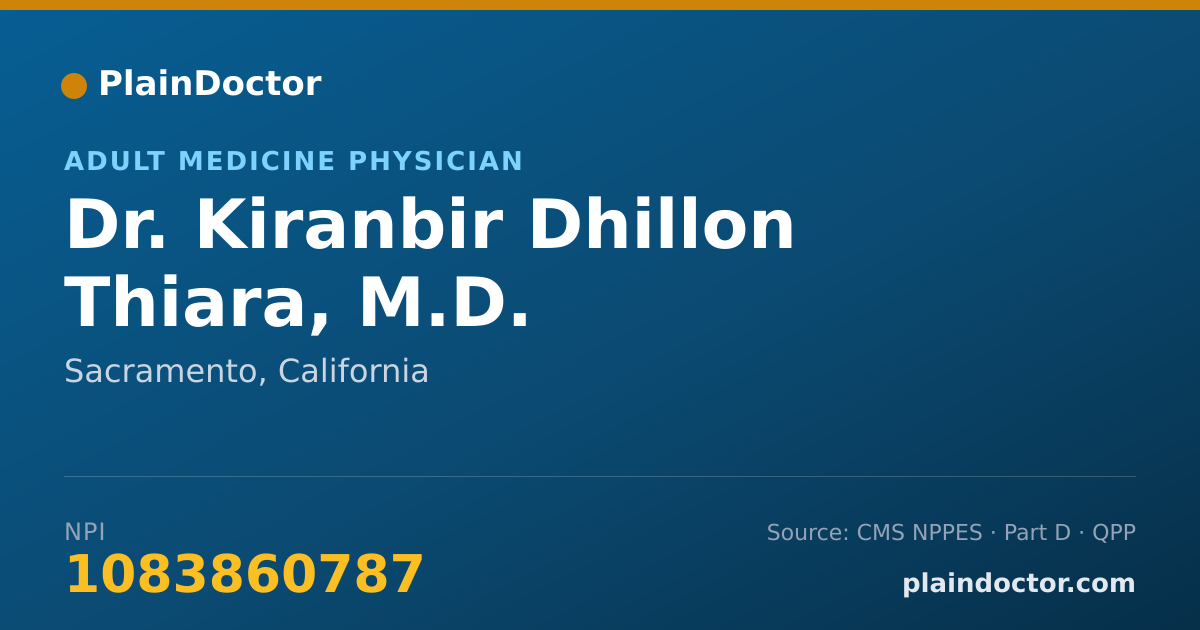 Shareable card for Kiranbir Dhillon Thiara, M.D. - Adult Medicine Physician, Sacramento, CA