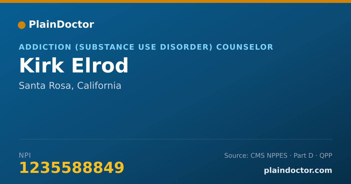 Shareable card for Kirk Elrod - Addiction (Substance Use Disorder) Counselor, Santa Rosa, CA
