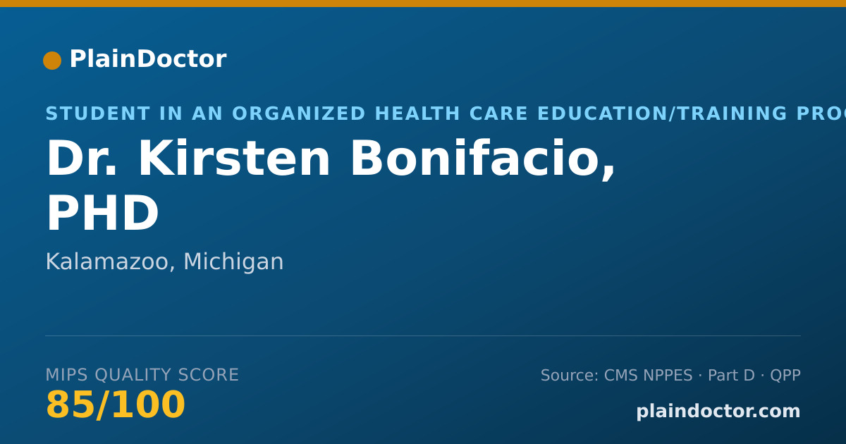 Shareable card for Kirsten Bonifacio, PHD - Student in an Organized Health Care Education/Training Program, Kalamazoo, MI
