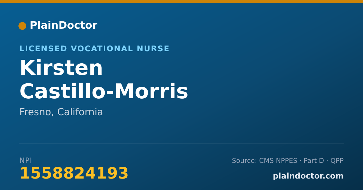 Shareable card for Kirsten Castillo-Morris - Licensed Vocational Nurse, Fresno, CA