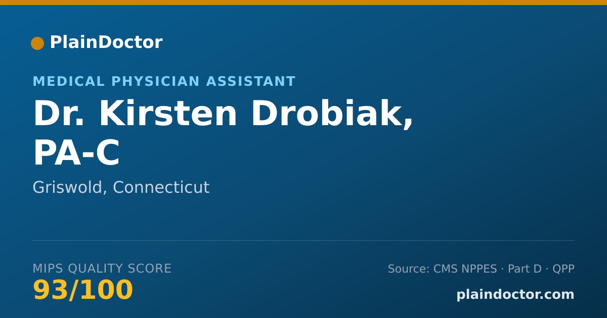 Shareable card for Kirsten Drobiak, PA-C - Medical Physician Assistant, Griswold, CT