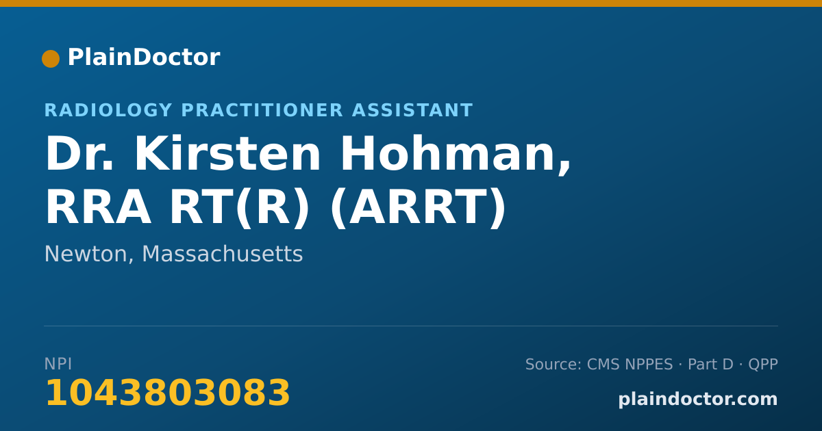 Shareable card for Kirsten Hohman, RRA RT(R) (ARRT) - Radiology Practitioner Assistant, Newton, MA
