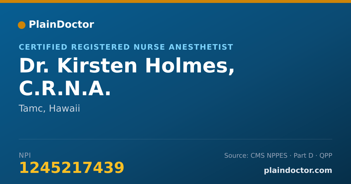Shareable card for Kirsten Holmes, C.R.N.A. - Certified Registered Nurse Anesthetist, Tamc, HI