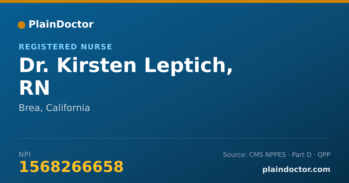 Shareable card for Kirsten Leptich, RN - Registered Nurse, Brea, CA