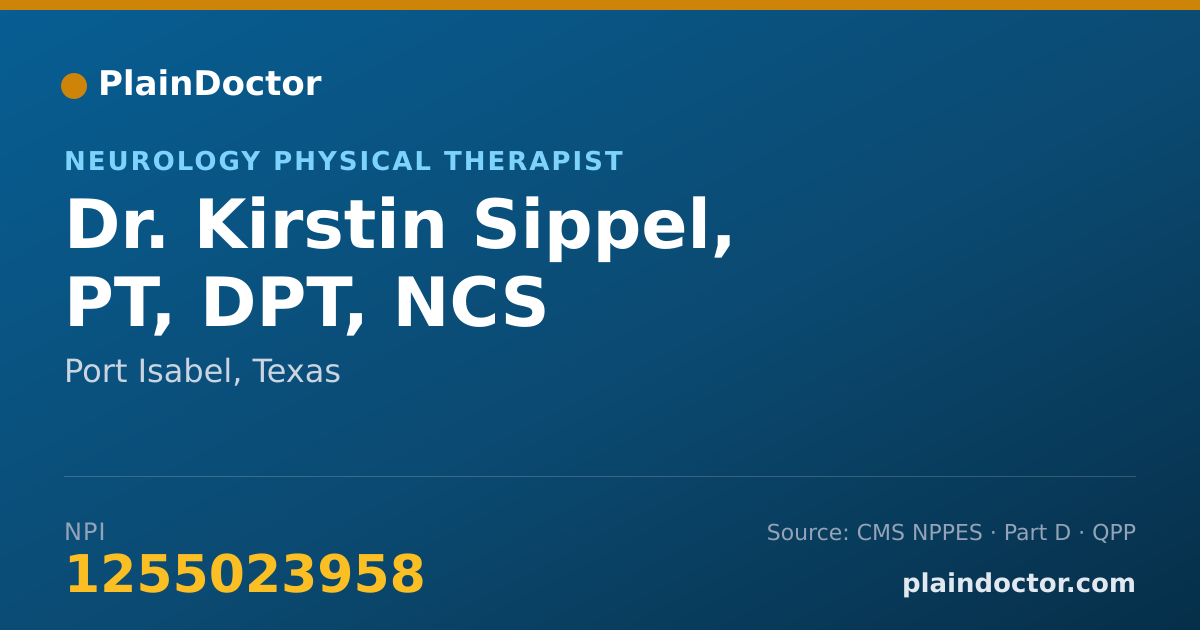 Shareable card for Kirstin Sippel, PT, DPT, NCS - Neurology Physical Therapist, Port Isabel, TX