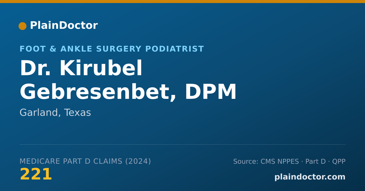 Shareable card for Kirubel Gebresenbet, DPM - Foot & Ankle Surgery Podiatrist, Garland, TX