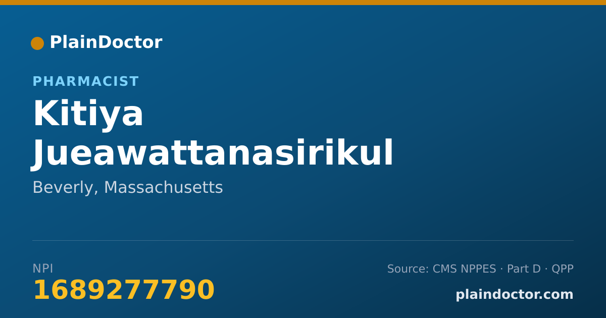 Shareable card for Kitiya Jueawattanasirikul - Pharmacist, Beverly, MA