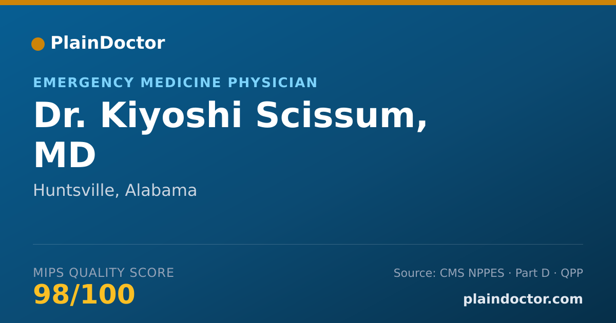 Shareable card for Kiyoshi Scissum, MD - Emergency Medicine Physician, Huntsville, AL