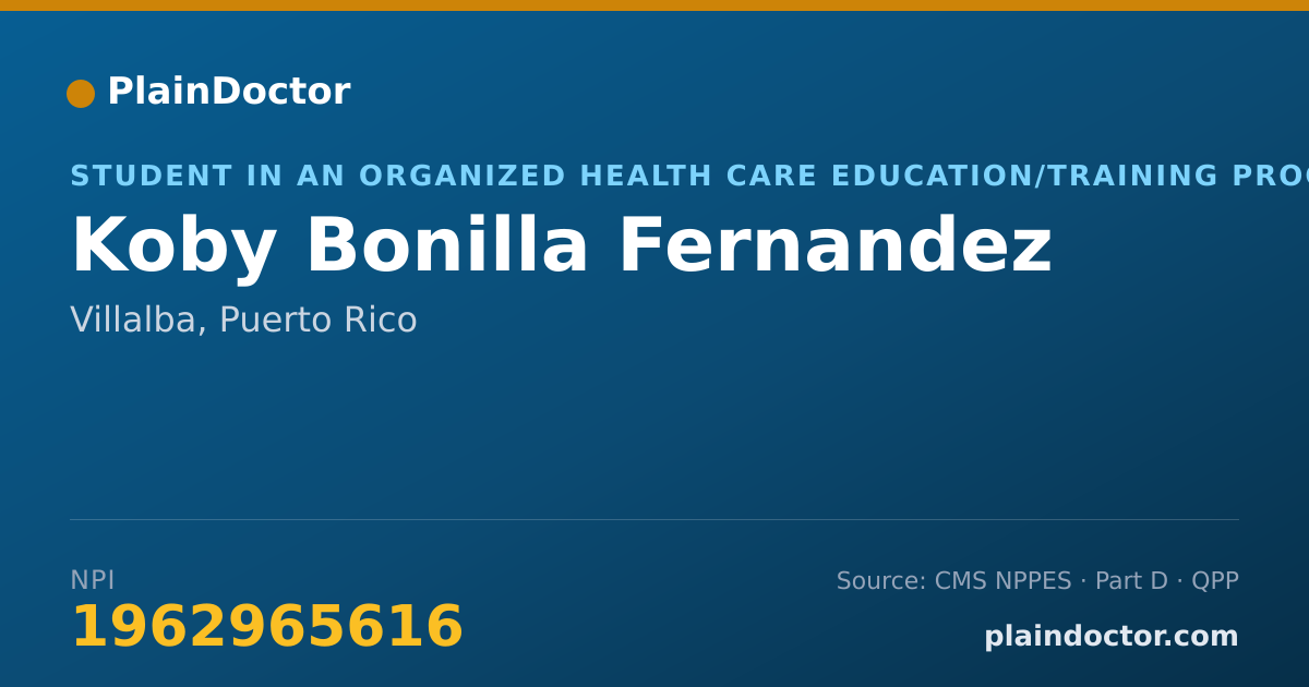 Shareable card for Koby Bonilla Fernandez - Student in an Organized Health Care Education/Training Program, Villalba, PR