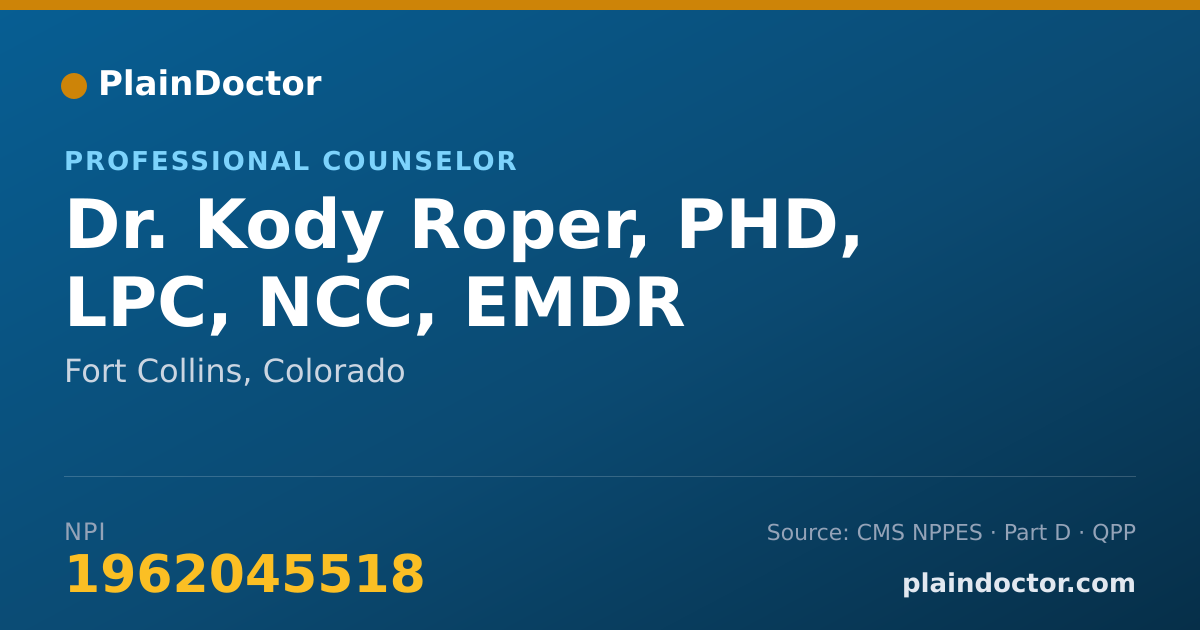 Shareable card for Kody Roper, PHD, LPC, NCC, EMDR - Professional Counselor, Fort Collins, CO