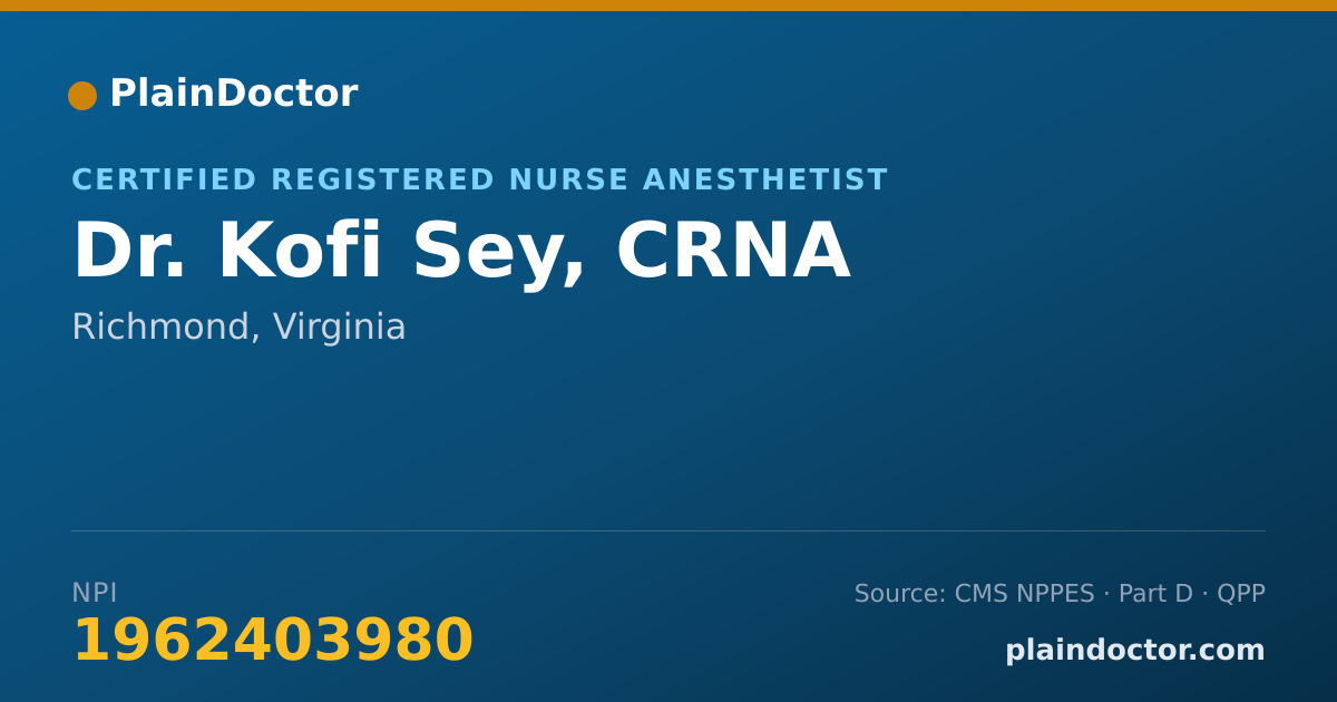 Shareable card for Kofi Sey, CRNA - Certified Registered Nurse Anesthetist, Richmond, VA