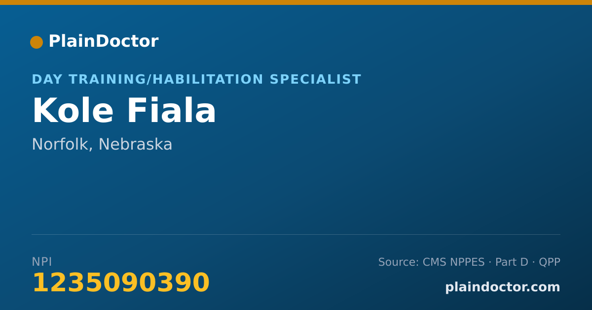 Shareable card for Kole Fiala - Day Training/Habilitation Specialist, Norfolk, NE