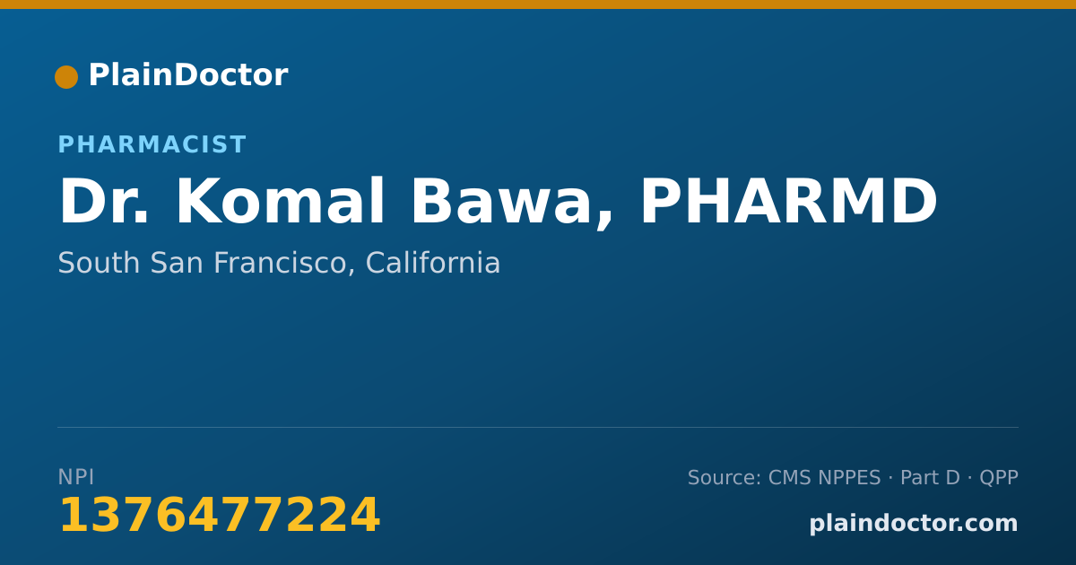 Shareable card for Komal Bawa, PHARMD - Pharmacist, South San Francisco, CA