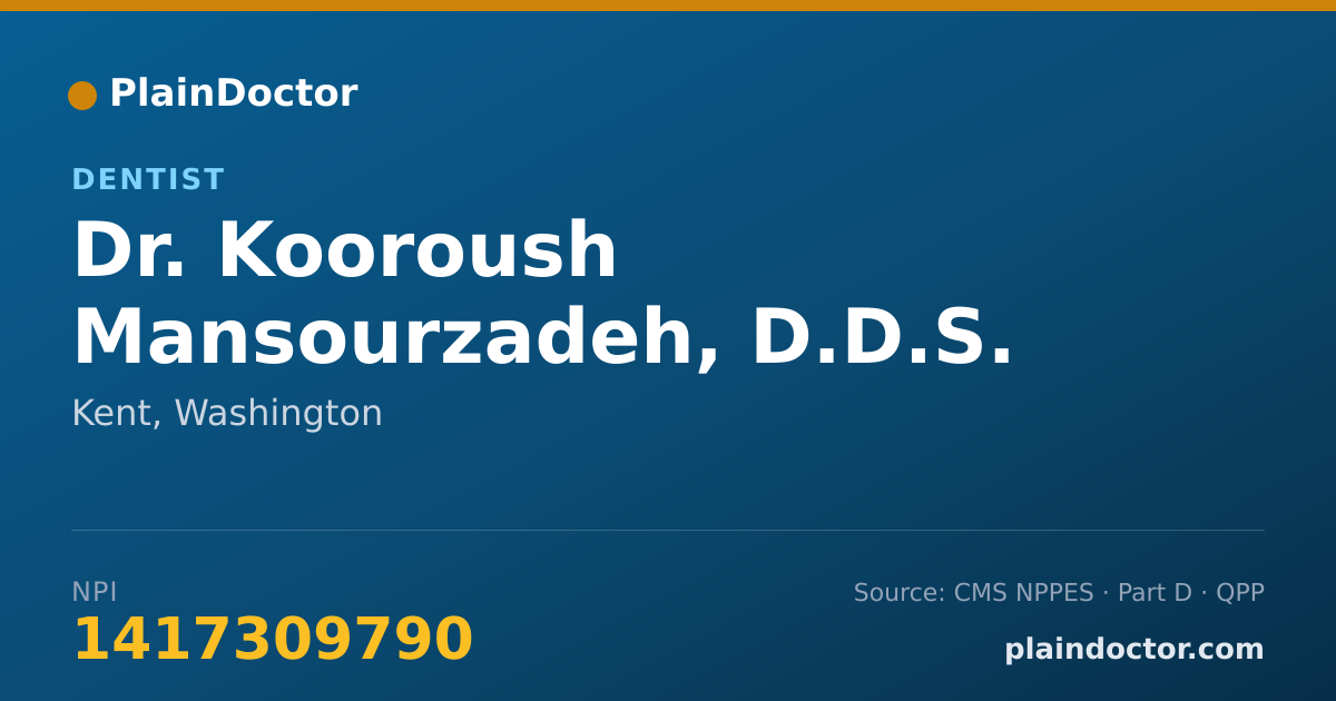 Shareable card for Kooroush Mansourzadeh, D.D.S. - Dentist, Kent, WA