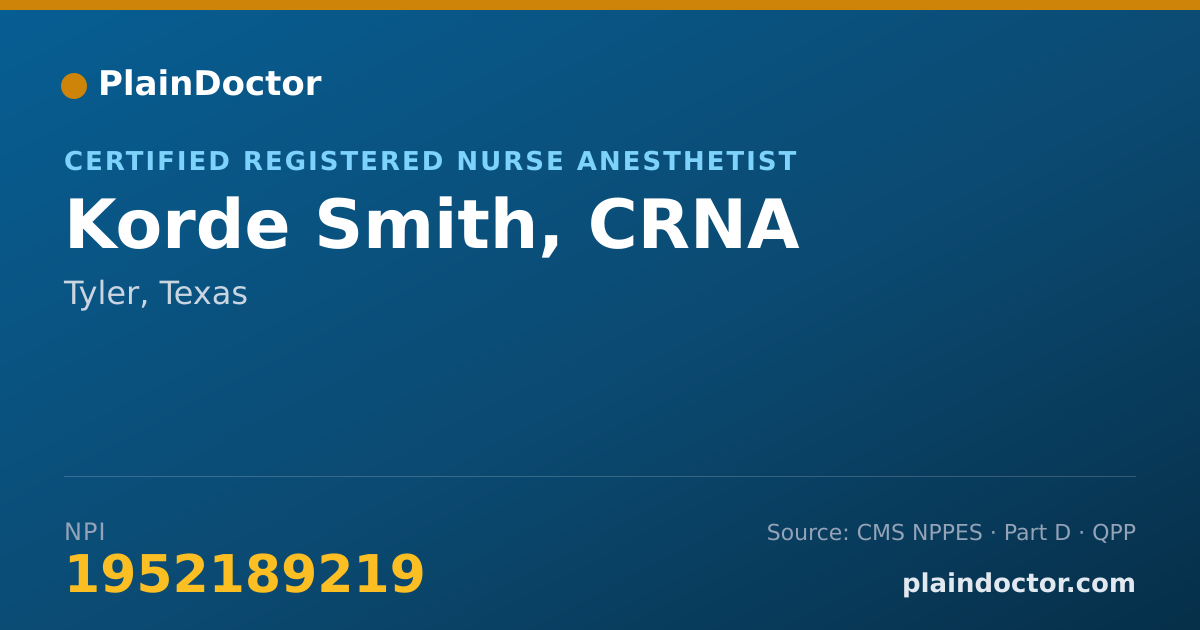 Shareable card for Korde Smith, CRNA - Certified Registered Nurse Anesthetist, Tyler, TX