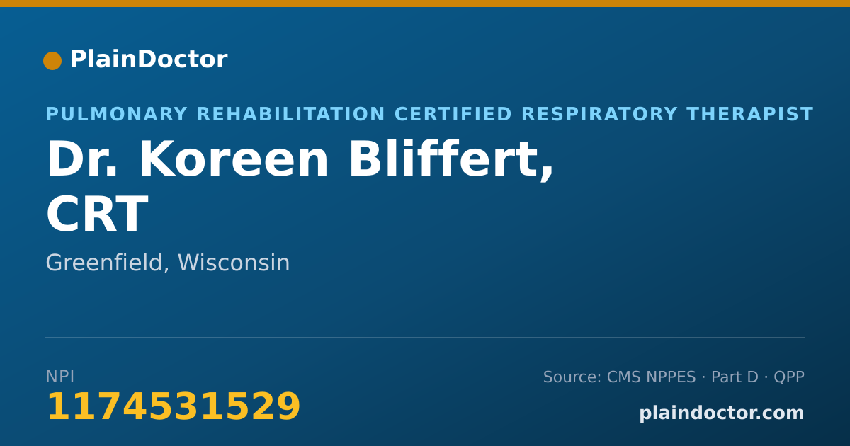Shareable card for Koreen Bliffert, CRT - Pulmonary Rehabilitation Certified Respiratory Therapist, Greenfield, WI