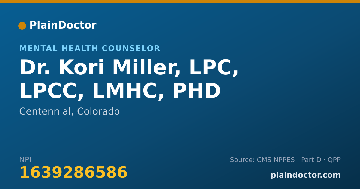 Shareable card for Kori Miller, LPC, LPCC, LMHC, PHD - Mental Health Counselor, Centennial, CO