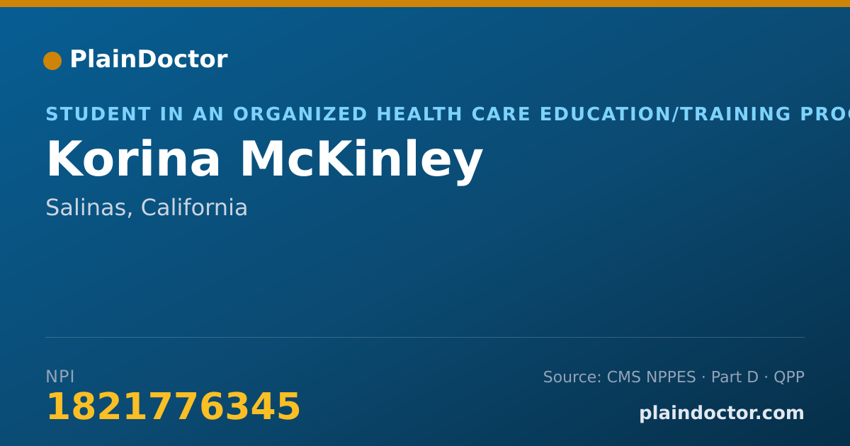 Shareable card for Korina McKinley - Student in an Organized Health Care Education/Training Program, Salinas, CA