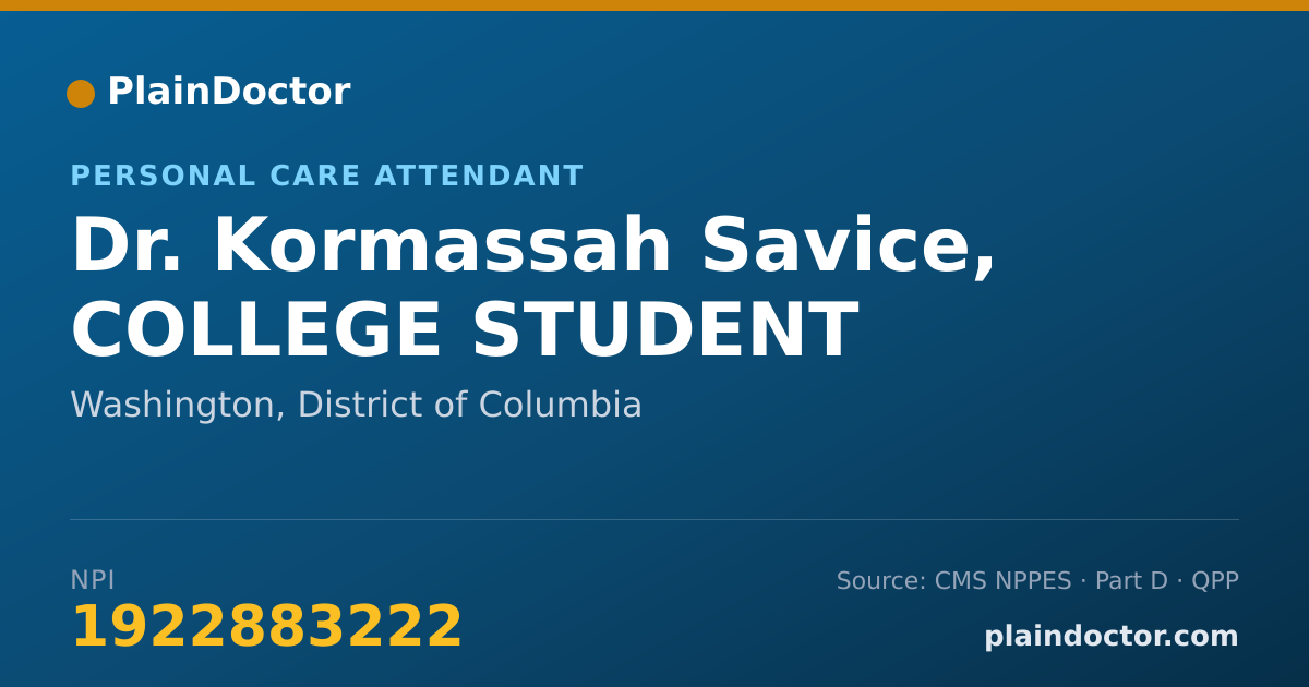 Shareable card for Kormassah Savice, COLLEGE STUDENT - Personal Care Attendant, Washington, DC