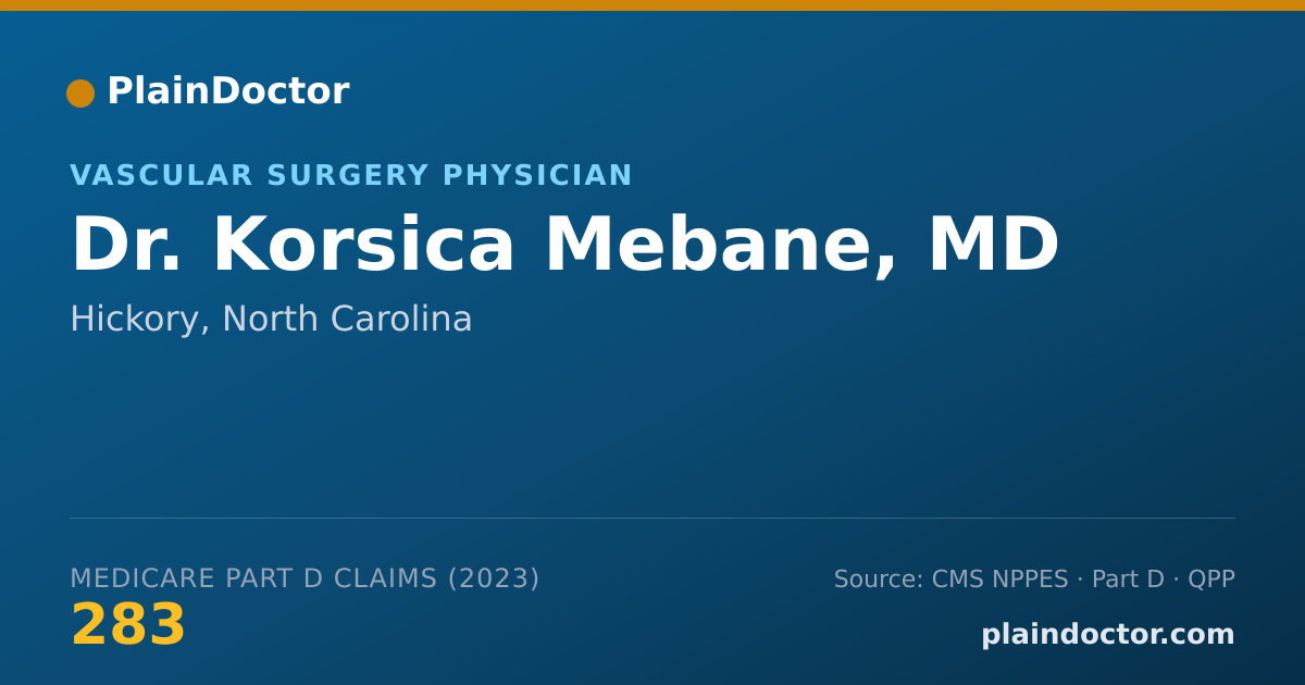 Shareable card for Korsica Mebane, MD - Vascular Surgery Physician, Hickory, NC