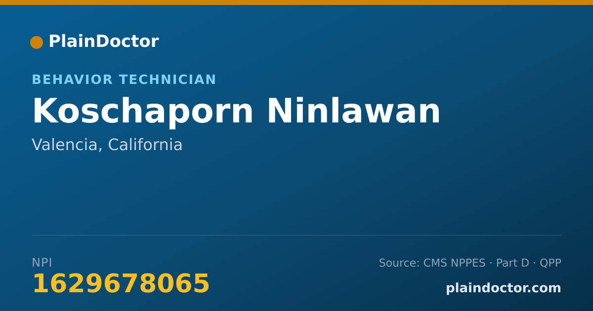 Shareable card for Koschaporn Ninlawan - Behavior Technician, Valencia, CA