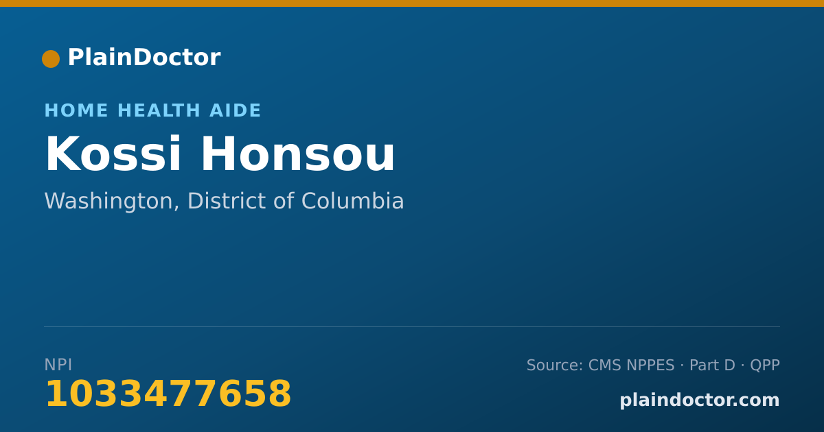 Shareable card for Kossi Honsou - Home Health Aide, Washington, DC