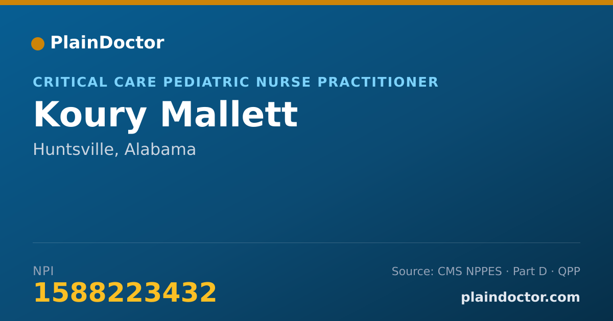 Shareable card for Koury Mallett - Critical Care Pediatric Nurse Practitioner, Huntsville, AL