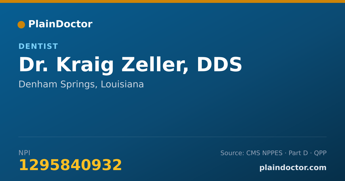 Shareable card for Kraig Zeller, DDS - Dentist, Denham Springs, LA