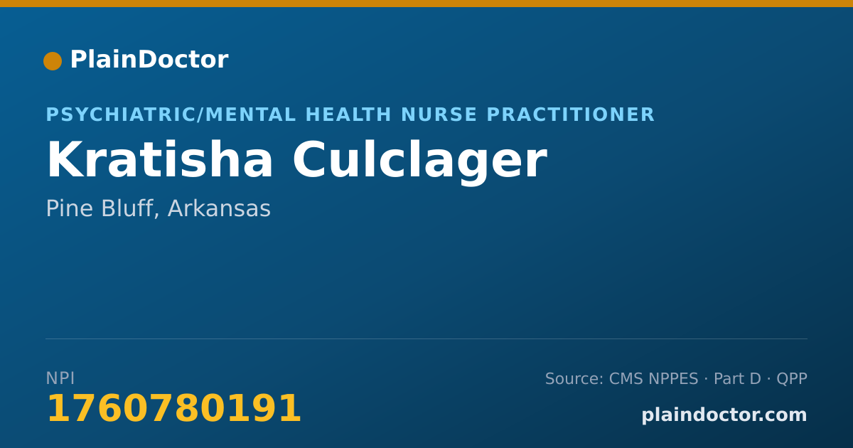 Shareable card for Kratisha Culclager - Psychiatric/Mental Health Nurse Practitioner, Pine Bluff, AR