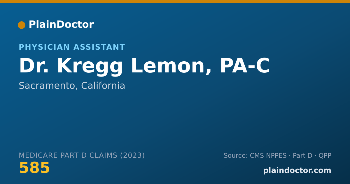 Shareable card for Kregg Lemon, PA-C - Physician Assistant, Sacramento, CA