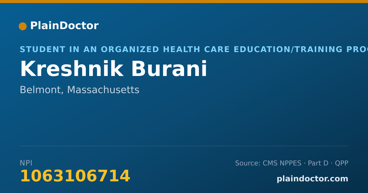 Shareable card for Kreshnik Burani - Student in an Organized Health Care Education/Training Program, Belmont, MA