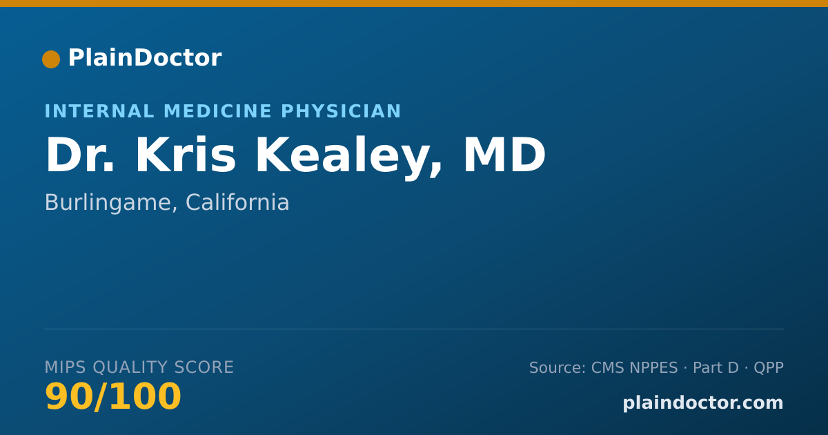 Shareable card for Kris Kealey, MD - Internal Medicine Physician, Burlingame, CA