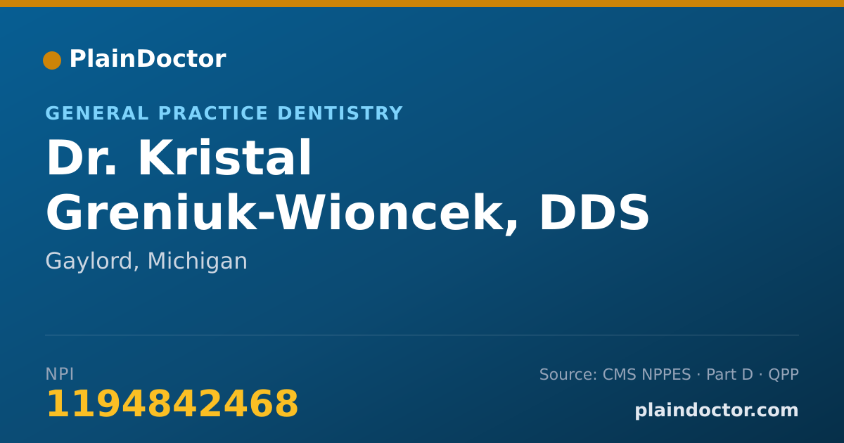 Shareable card for Kristal Greniuk-Wioncek, DDS - General Practice Dentistry, Gaylord, MI