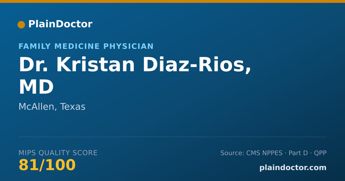 Shareable card for Kristan Diaz-Rios, MD - Family Medicine Physician, McAllen, TX