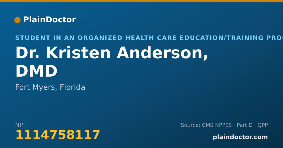 Shareable card for Kristen Anderson, DMD - Student in an Organized Health Care Education/Training Program, Fort Myers, FL