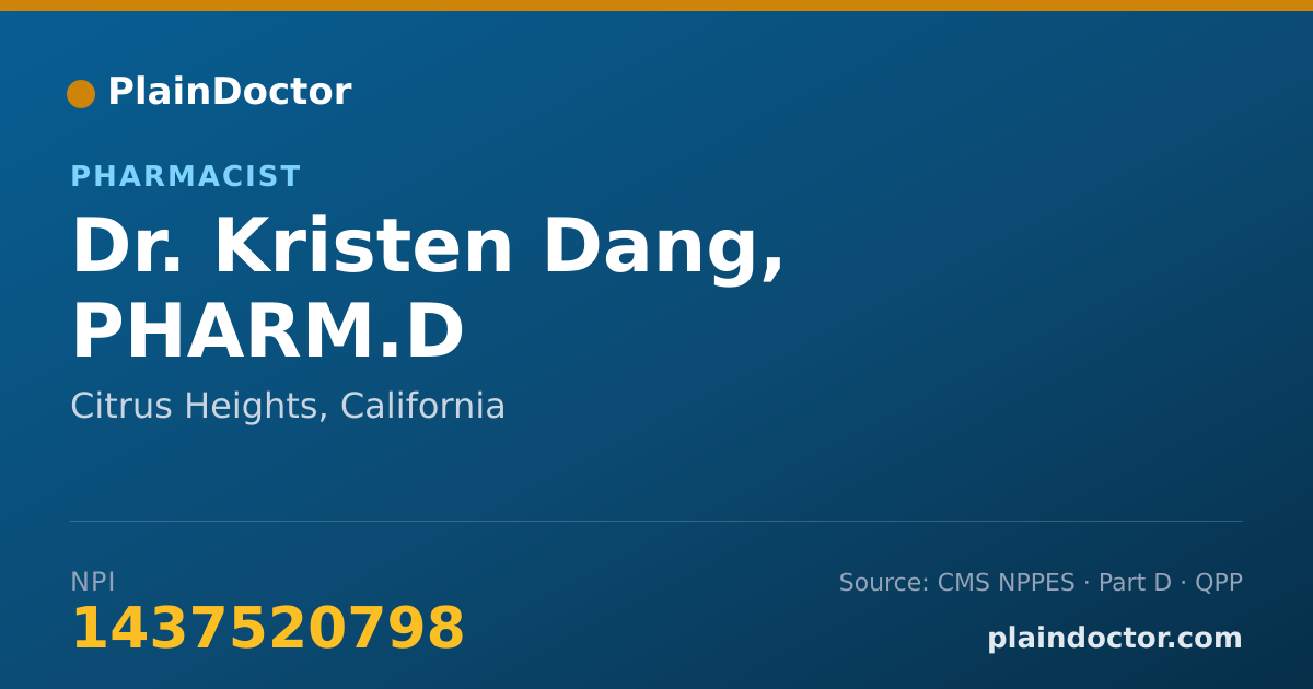 Shareable card for Kristen Dang, PHARM.D - Pharmacist, Citrus Heights, CA