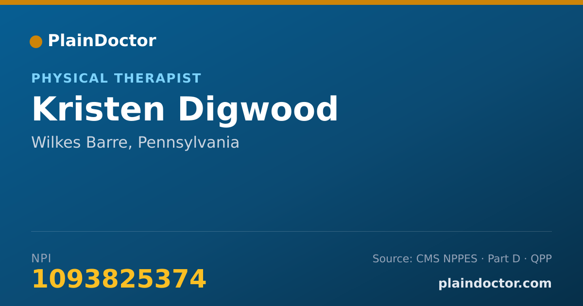Shareable card for Kristen Digwood - Physical Therapist, Wilkes Barre, PA