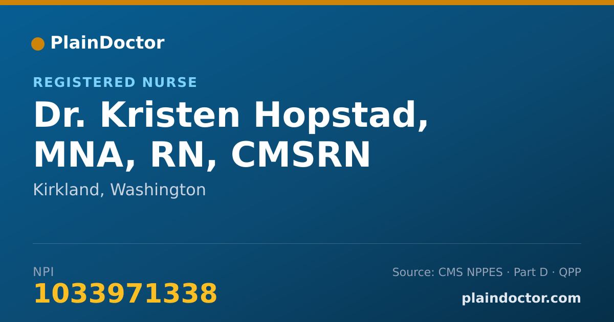 Shareable card for Kristen Hopstad, MNA, RN, CMSRN - Registered Nurse, Kirkland, WA