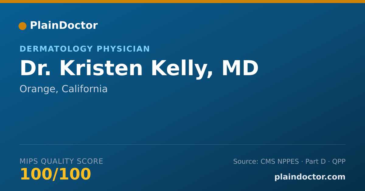 Shareable card for Kristen Kelly, MD - Dermatology Physician, Orange, CA
