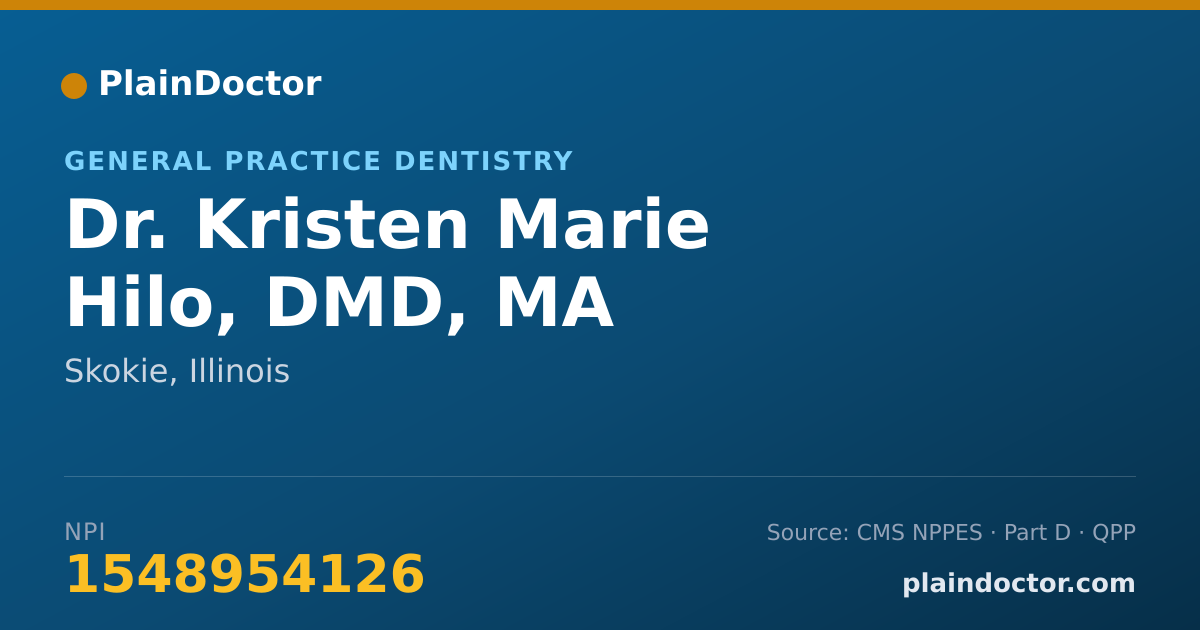 Shareable card for Kristen Marie Hilo, DMD, MA - General Practice Dentistry, Skokie, IL