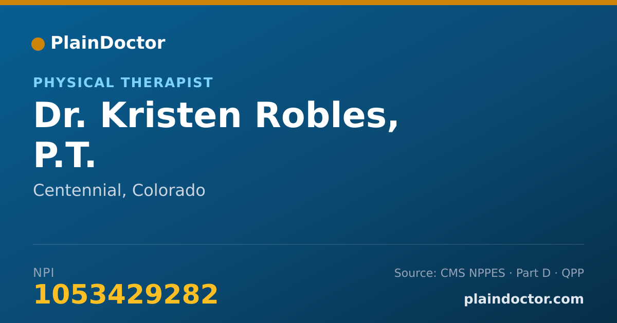 Shareable card for Kristen Robles, P.T. - Physical Therapist, Centennial, CO
