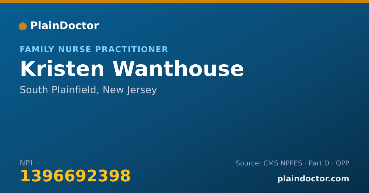 Shareable card for Kristen Wanthouse - Family Nurse Practitioner, South Plainfield, NJ