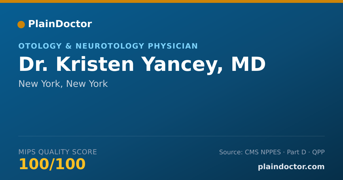 Shareable card for Kristen Yancey, MD - Otology & Neurotology Physician, New York, NY