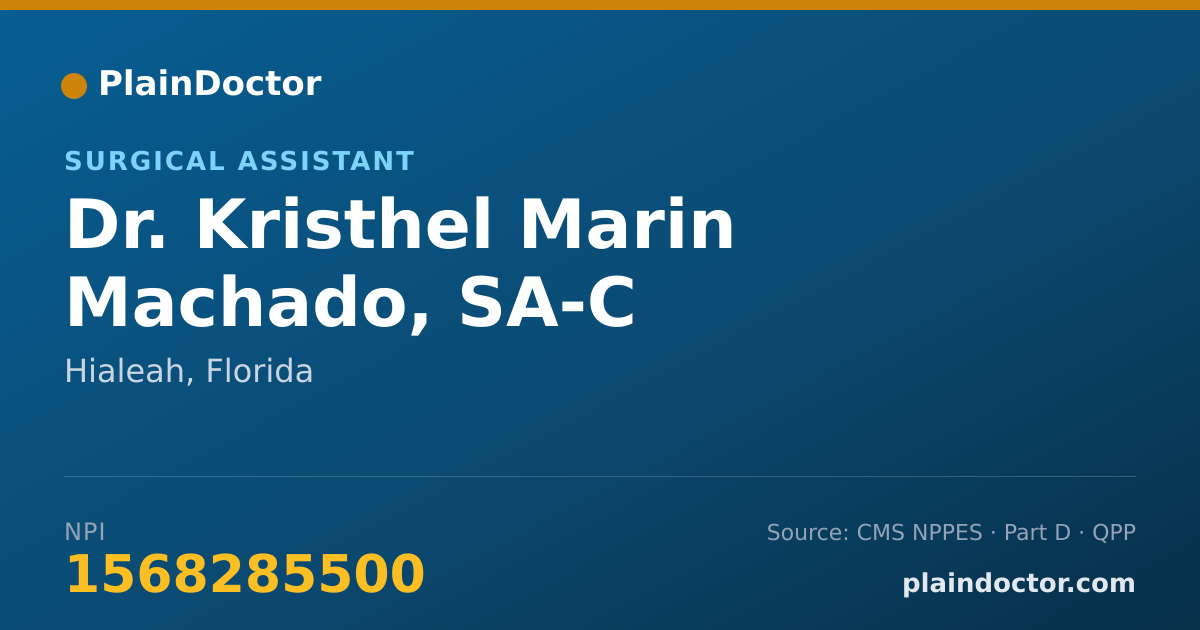 Shareable card for Kristhel Marin Machado, SA-C - Surgical Assistant, Hialeah, FL